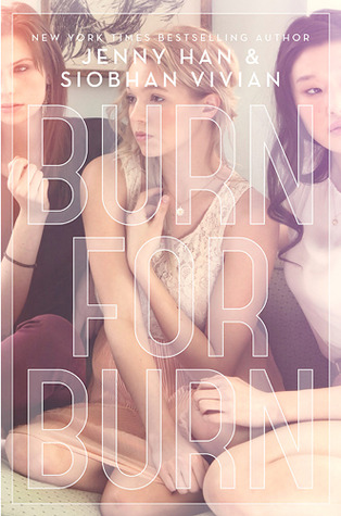 Burn For Burn Jenny Han and Siobhan Vivian Book Cover Co-Written Book